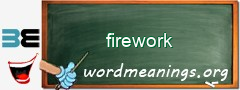 WordMeaning blackboard for firework